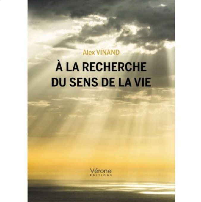 A la recherche du sens de la vie (E-book)