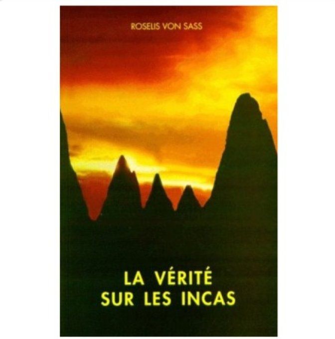 La vérité sur les Incas